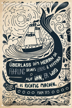 Metallschild: Überlass dem Herr die Führung deines Lebens