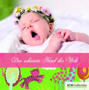 Das schönste Kind der Welt (Mädchen)