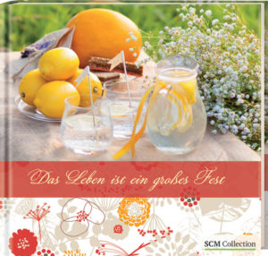 Geschenkbuch: Das Leben ist ein grosses Fest