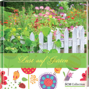 Geschenkbuch: Lust auf Garten