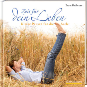 Beate Hofmann - Zeit für dein Leben