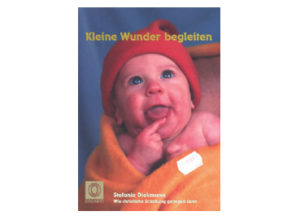 Stefanie Diekmann - Kleine Wunder begleiten