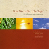 Günter Mahler - Gute Worte für trübe Tage (Hörbuch)