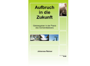 Johannes Reimer - Aufbruch in die Zukunft