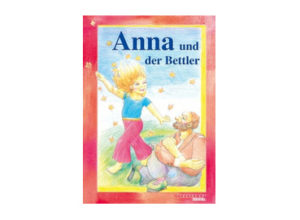Elke Heinrich - Anna und der Bettler