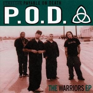 P.O.D. - The Warriors EP