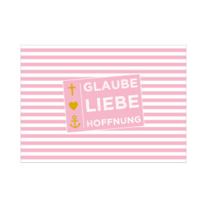 Postkarte: Glaube Liebe Hoffnung
