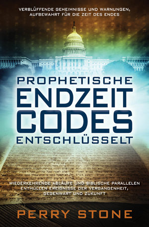 Perry Stone - Prophetische Endzeit-Codes entschlüsselt