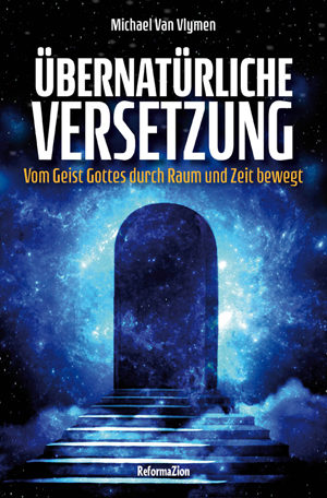 Michael Van Vlymen - Übernatürliche Versetzung
