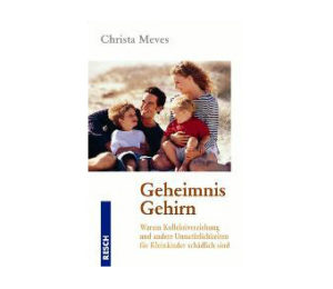 Christa Meves - Geheimnis Gehirn