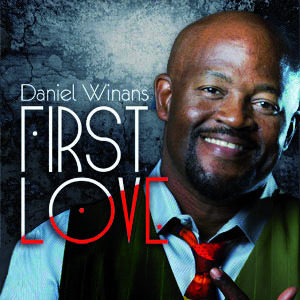 Daniel Winans - First Love