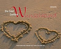 Du bist Gottes Wunschkind (immerwährender Geb.-Kal.)