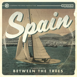 Between the Trees -  Spain