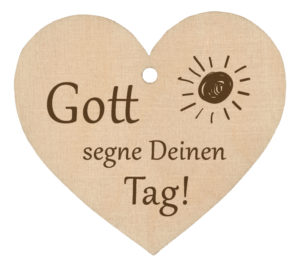 Geschenkanhänger: Holzherz - Gott segne Deinen Tag!