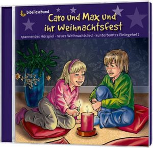Michael Jahnke - Caro und Max und ihr Weihnachtsfest