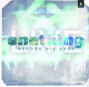 Onething Live - Before His Eyes (IHOP)