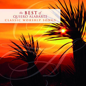 Maranatha! Latin - The Best Quiero Alabarte