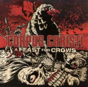 Corpus Christi - A Feast For Crows
