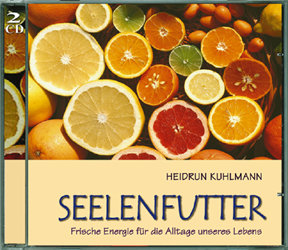 Heidrun Kuhlmann - Seelenfutter (Hörbuch)