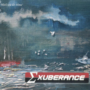 Exuberance - Höch wie der Himu