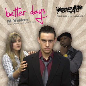Underground - the musical: M-Vision - Better Days (Maxi-Single)