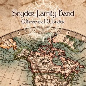 The Snyder Family Band - Wherever I Wander