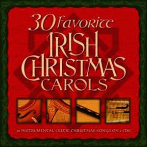 30 Favorite Irish Christmas Carols (2CD)