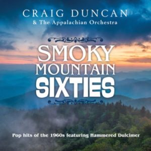 Craig Duncan - Smokie Mountain Sixties
