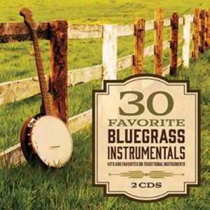 30 Favorite Bluegrass Instrumentals (2CD)
