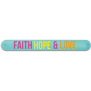 Faith Hope Love - Slap Bracelet