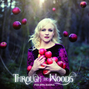 Philippa Hanna - Through The Woods