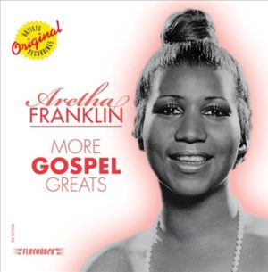 Aretha Franklin - More Gospel Hits