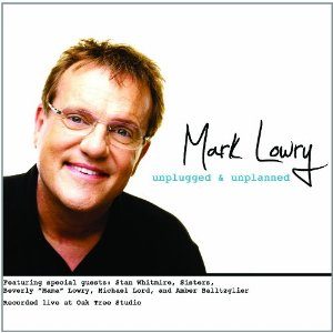 Mark Lowry - Unplugged & Unplanned (CD+DVD)