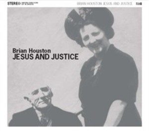 Brian Houston - Jesus & Justice