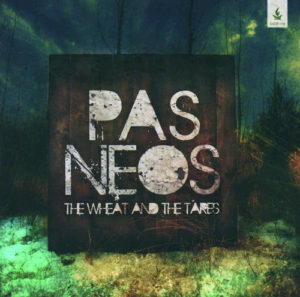 Pas Neos - The Wheat And The Tares