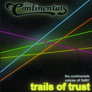 The Continentals - Trails Of Trust