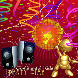 Continental Kids - Party Time