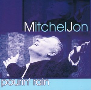 Mitchel Jon - Pourin' Rain