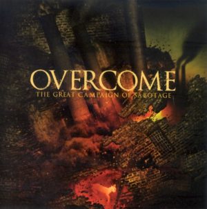 Overcome - The Great Campaign of Sabotage