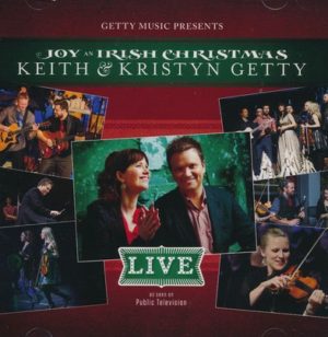 Keith & Kristyn Getty - Joy: An Irish Christmas Live (CD+DVD)