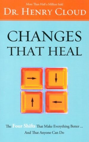 Dr. Henry Cloud - Changes That Heal