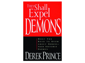 Derek Prince - They Shall Expell Demons