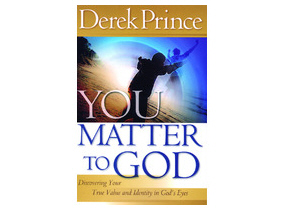 Derek Prince - You Matter To God