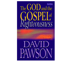 David Pawson - The God and the Gospel of Righteousness