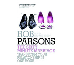 Rob Parsons - The Sixty Minute Marriage