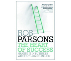 Rob Parsons - The Heart Of Success