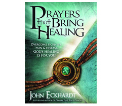 John Eckhardt - Prayers That Bring Healing