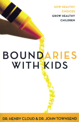 Henry Cloud, John Townsend: Boundaries With Kids