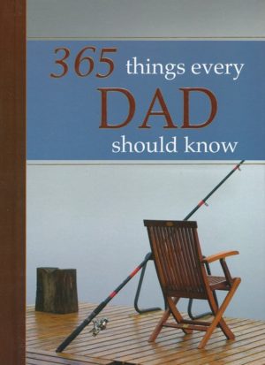 365 Things Every Dad Should Know Gift Book