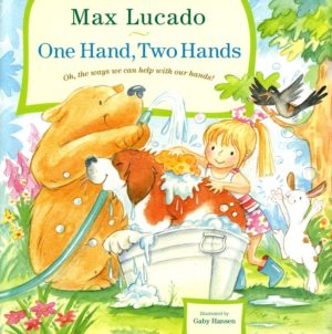 Max Lucado - One Hand, Two Hands